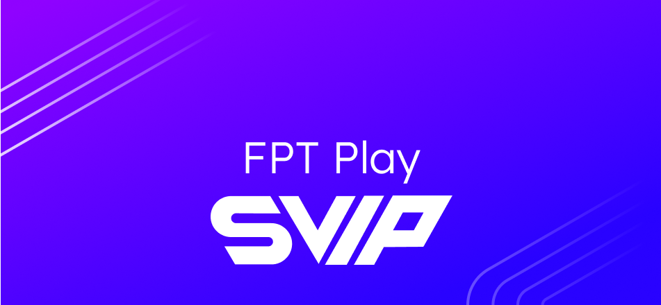 Gói SVIP của FPT