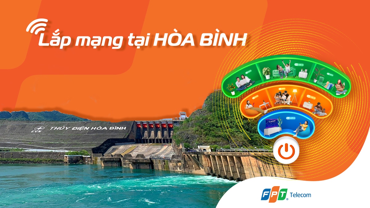 Đăng ký lắp đặt Internet FPT Hòa Bình