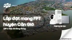 Lắp Mạng FPT Cần Giờ