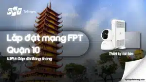 Lắp Mạng FPT Quận 10