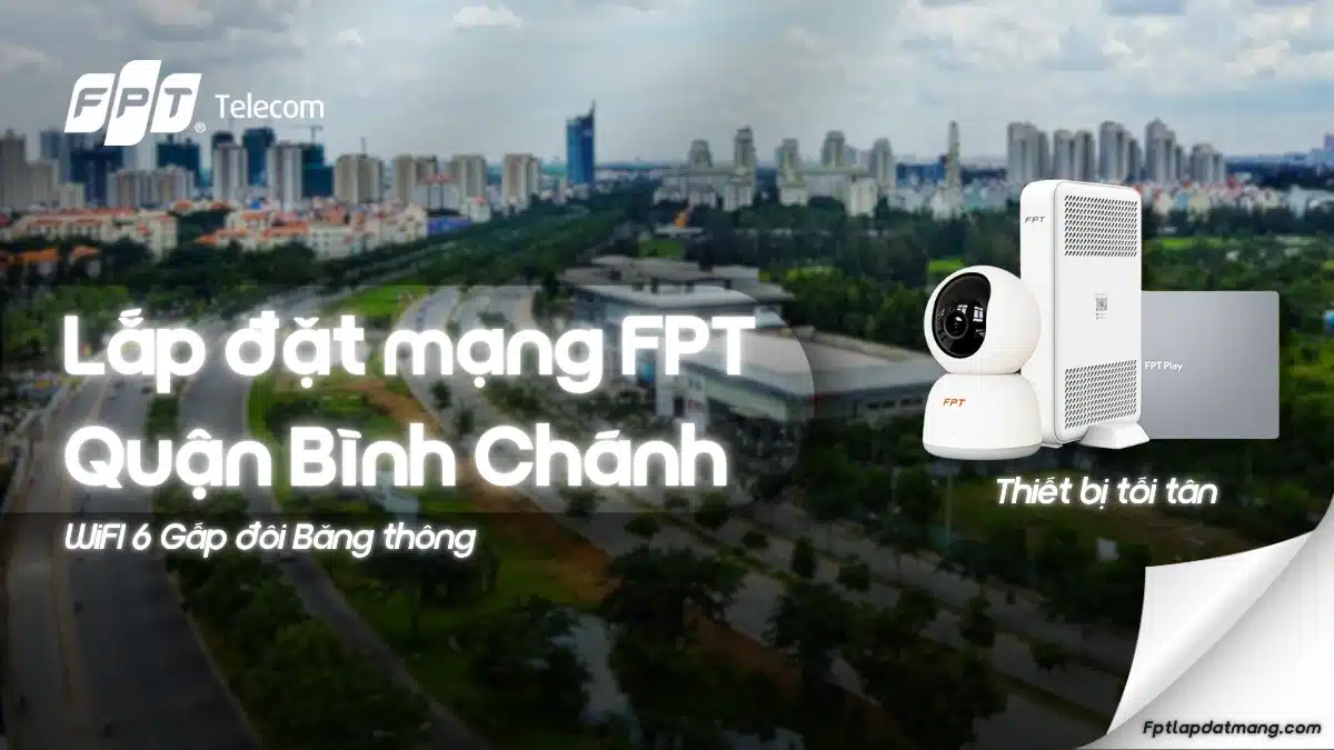 Lắp mạng FPT Bình Chánh